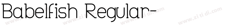 Babelfish Regular字体转换